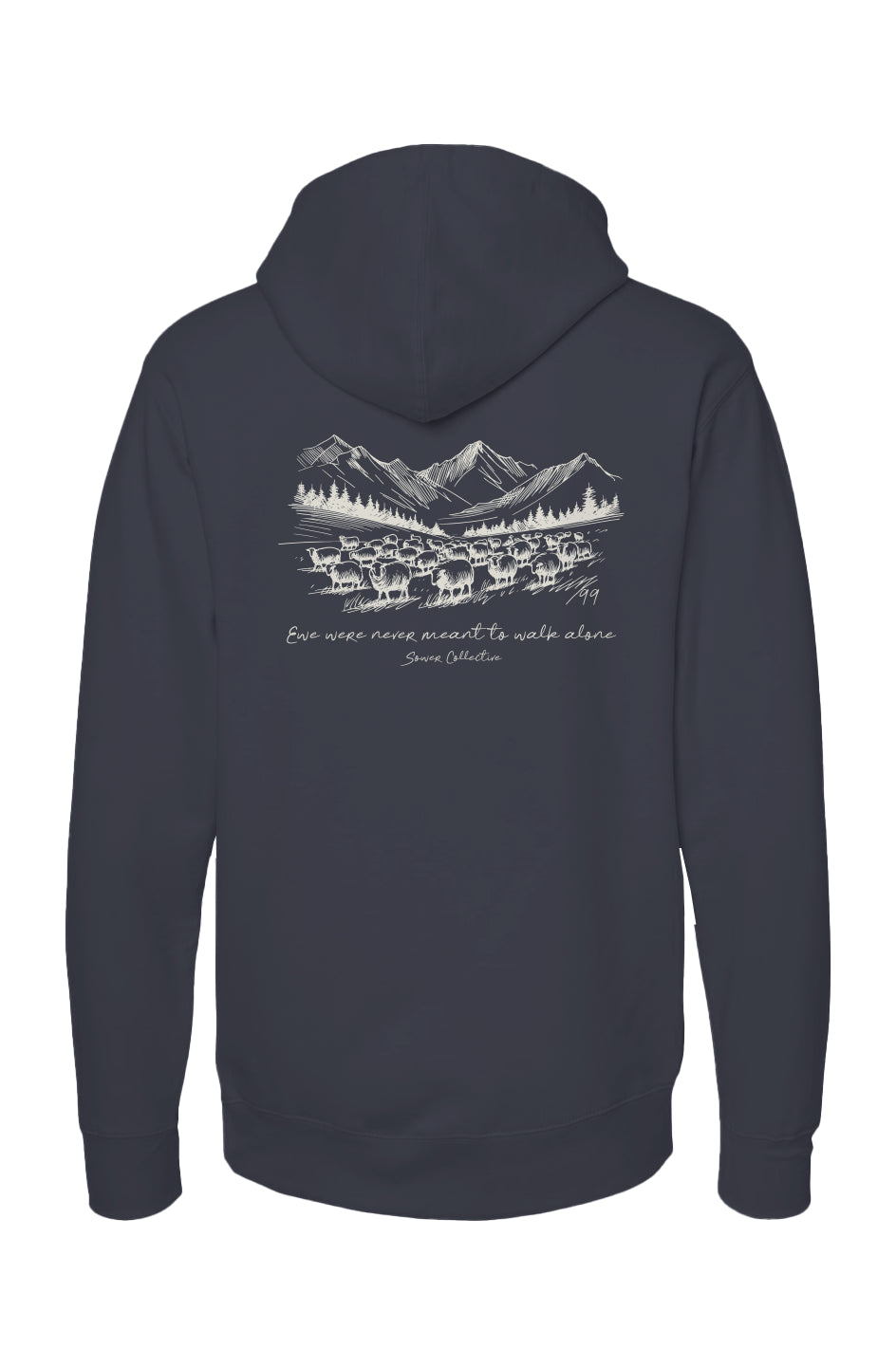  Ewe Were Never Meant to Walk Alone Mens hoody